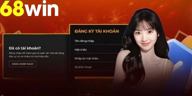 Sau khi hoàn tất đăng ký 68win người chơi cần thực hiện quá trình xác minh