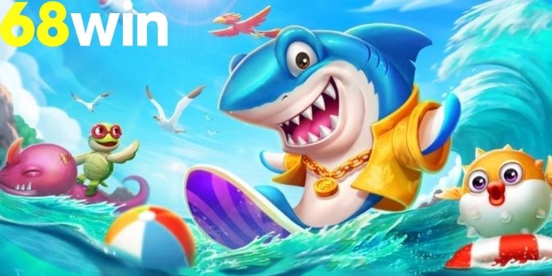 Đừng bỏ qua chế độ bắn cá 68WIN đặc biệt